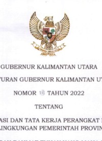 Peraturan Gubernur Kalimantan Utara Nomor 18 Tahun 2022 Tentang Organisasi dan Tata Kerja Perangkat Daerah Di Lingkungan Pemerintah Provinsi.png